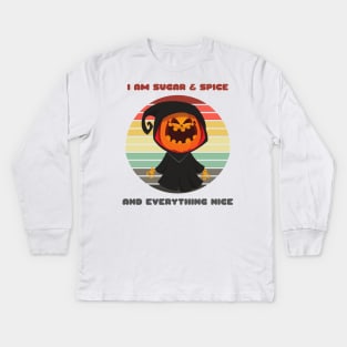 Sunset Pumpkin Monster / I Am Sugar and Spice and Everything Nice Kids Long Sleeve T-Shirt